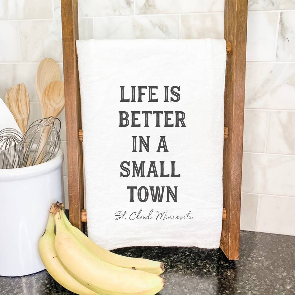 Life is Better Small Town Tea Towel - Viroqua, WI