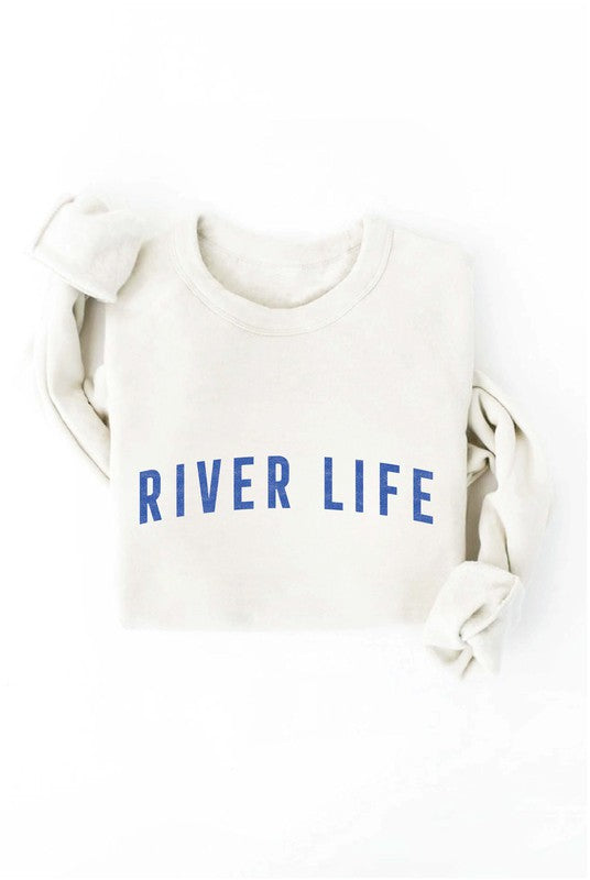 River Life Sweatshirt