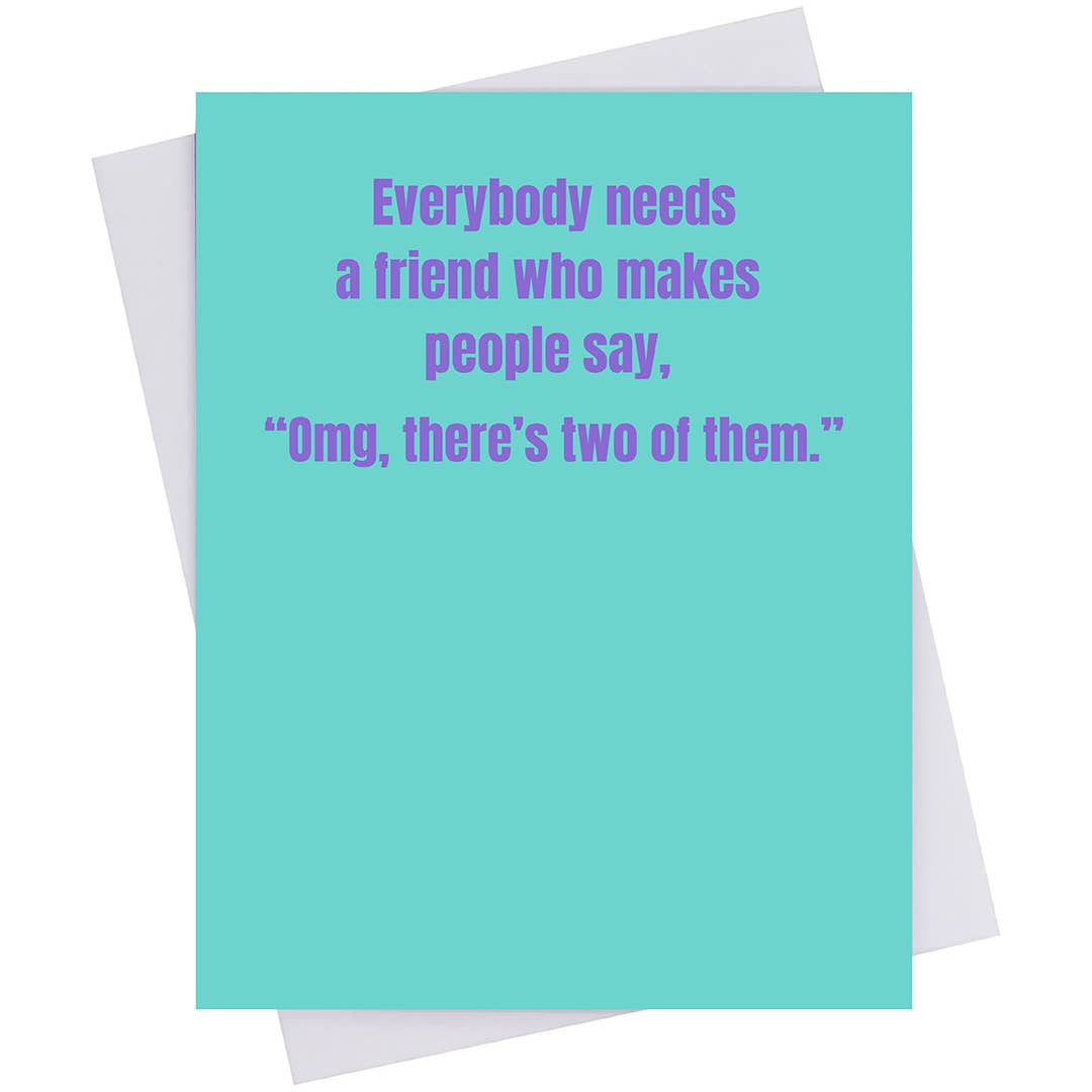 Mary Phillips Designs - GREETING CARD -OMG, there's two of them