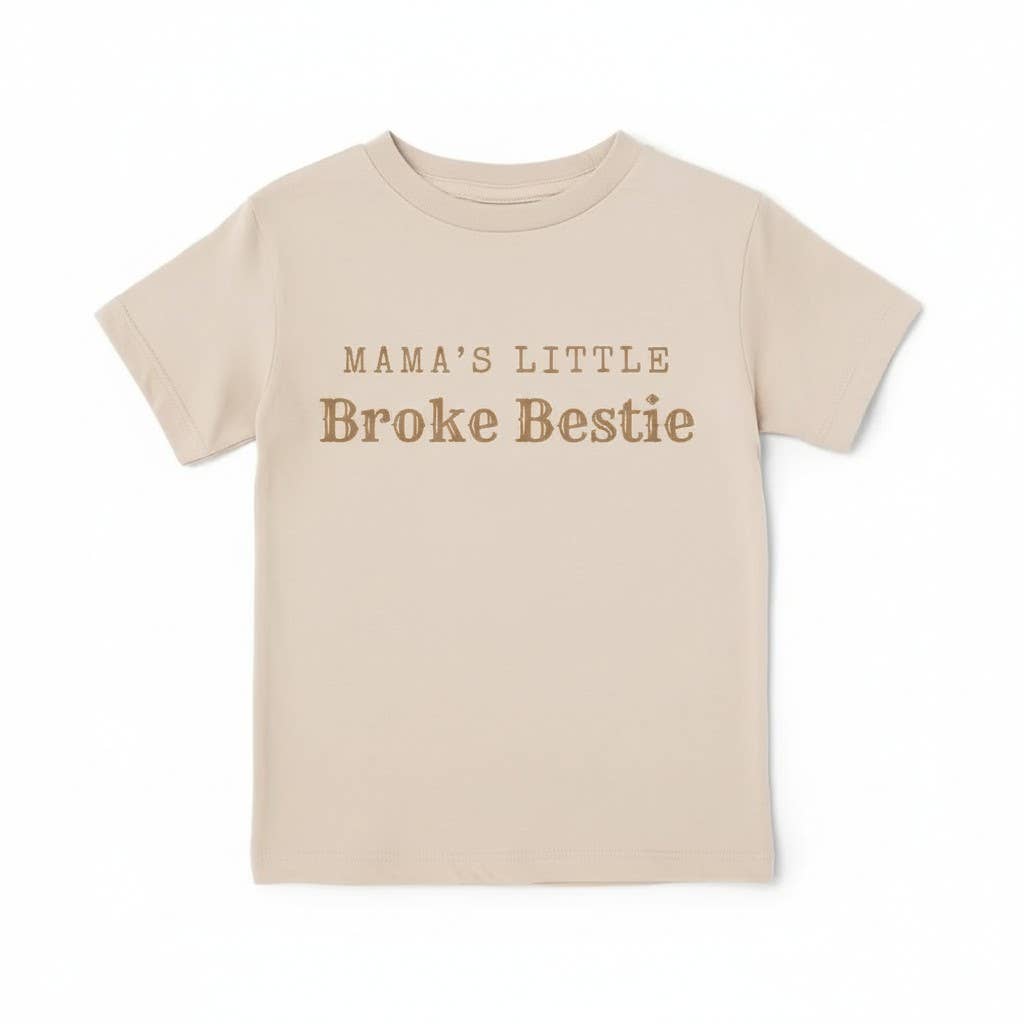 Mama's Broke Little Bestie Graphic Short Sleeve Tee