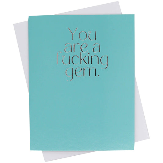 Mary Phillips Designs - GREETING CARD -You are a Gem