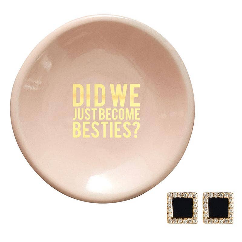 Ceramic Ring Dish & Earrings - Did We Just Become Besties?