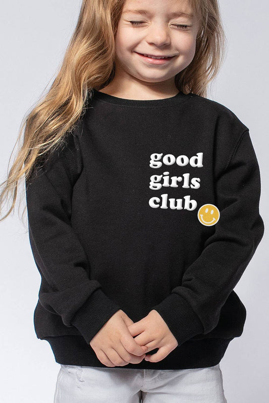 Good Girls Club Sweatshirt